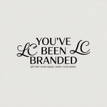 You've Been Branded Logo - Entry #301