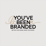 You've Been Branded Logo - Entry #218