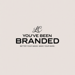 You've Been Branded Logo - Entry #805