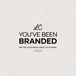 You've Been Branded Logo - Entry #315
