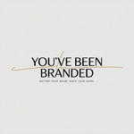 You've Been Branded Logo - Entry #305
