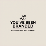 You've Been Branded Logo - Entry #370