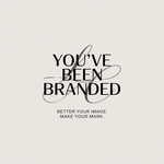 You've Been Branded Logo - Entry #276
