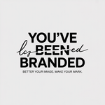 You've Been Branded Logo - Entry #238