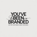 You've Been Branded Logo - Entry #243