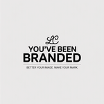 You've Been Branded Logo - Entry #888