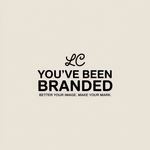 You've Been Branded Logo - Entry #402