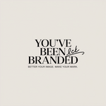 You've Been Branded Logo - Entry #831