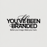 You've Been Branded Logo - Entry #249