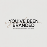 You've Been Branded Logo - Entry #280