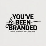 You've Been Branded Logo - Entry #246