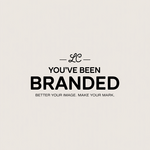 You've Been Branded Logo - Entry #404