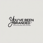 You've Been Branded Logo - Entry #848