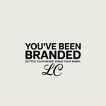 You've Been Branded Logo - Entry #100