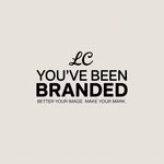 You've Been Branded Logo - Entry #798