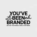 You've Been Branded Logo - Entry #248