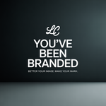 You've Been Branded Logo - Entry #802
