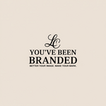 You've Been Branded Logo - Entry #886