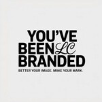 You've Been Branded Logo - Entry #583