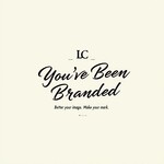 You've Been Branded Logo - Entry #428