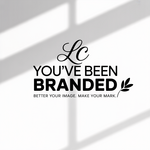 You've Been Branded Logo - Entry #363