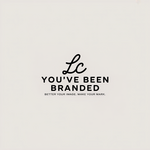 You've Been Branded Logo - Entry #854
