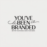 You've Been Branded Logo - Entry #294