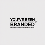 You've Been Branded Logo - Entry #703