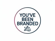 You've Been Branded Logo - Entry #753