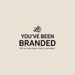 You've Been Branded Logo - Entry #349