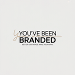 You've Been Branded Logo - Entry #252