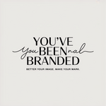 You've Been Branded Logo - Entry #258