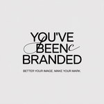 You've Been Branded Logo - Entry #287