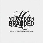 You've Been Branded Logo - Entry #565