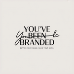 You've Been Branded Logo - Entry #261