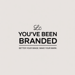 You've Been Branded Logo - Entry #882