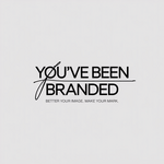 You've Been Branded Logo - Entry #237