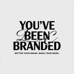 You've Been Branded Logo - Entry #587