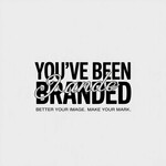 You've Been Branded Logo - Entry #549