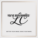 You've Been Branded Logo - Entry #107